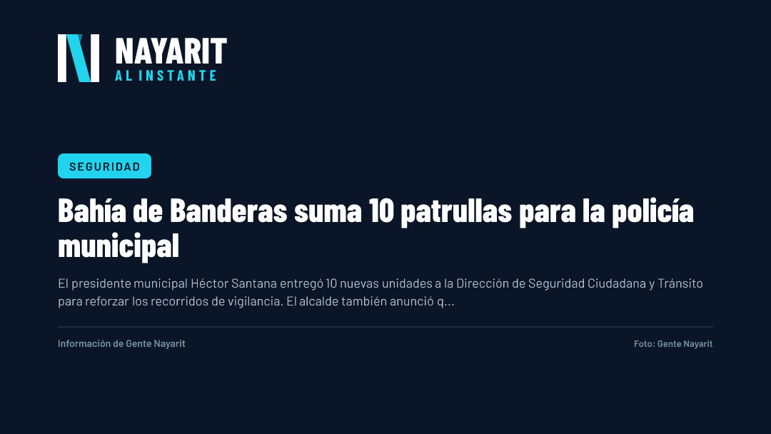 Bahía de Banderas suma 10 patrullas para la policía municipal