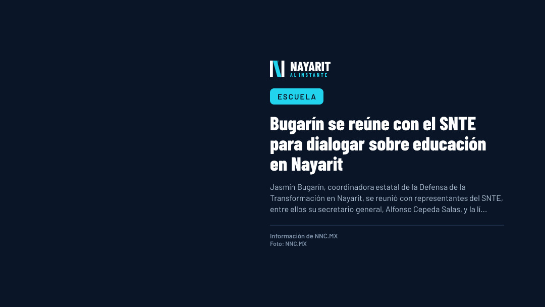 Bugarín se reúne con el SNTE para dialogar sobre educación en Nayarit
