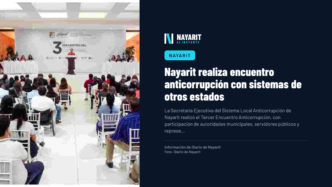Nayarit realiza encuentro anticorrupción con sistemas de otros estados